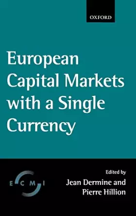 Couverture du produit · European Capital Markets with a Single Currency