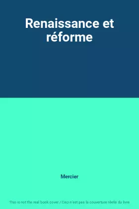 Couverture du produit · Renaissance et réforme