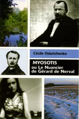 Couverture du produit · Myosotis ou le nuancier de Gérard de Nerval