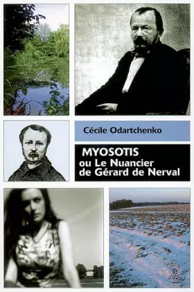 Couverture du produit · Myosotis ou le nuancier de Gérard de Nerval