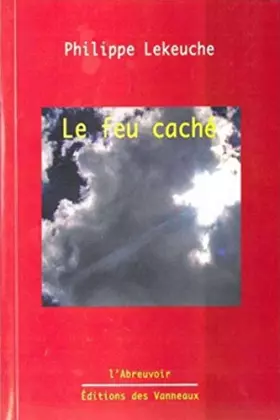 Couverture du produit · Le Feu Caché