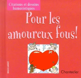 Couverture du produit · Pour les amoureux fous !