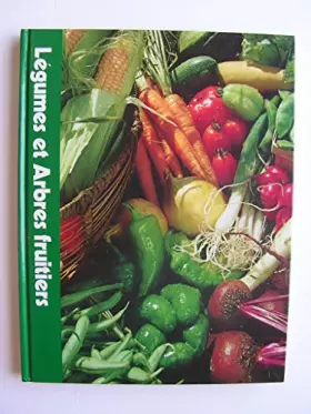Couverture du produit · Légumes et Arbres Fruitiers