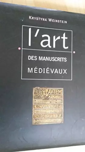 Couverture du produit · L'art des manuscrits médiévaux