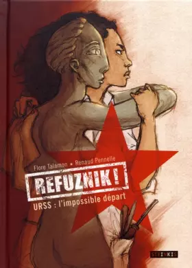 Couverture du produit · Refuznik ! - URSS : l'impossible départ