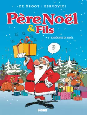 Couverture du produit · Père Nöel & Fils - Tome 2: Embûches de noël