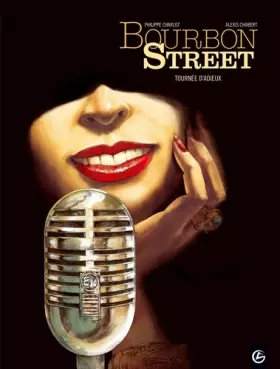 Couverture du produit · Bourbon Street - volume 2 - Tournée d'adieu