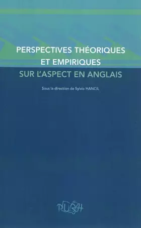 Couverture du produit · Perspectives Theoriques et Empiriques Sur l'Aspect en Anglais