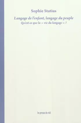 Couverture du produit · Langage de l'enfant, langage du peuple: Qu'est-ce que la "vie du langage" ?