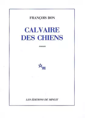 Couverture du produit · Calvaire des chiens