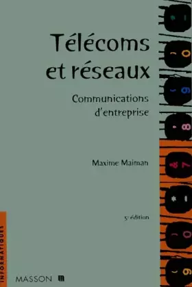 Couverture du produit · TELECOMS ET RESEAUX. Communications d'entreprise, 5ème édition
