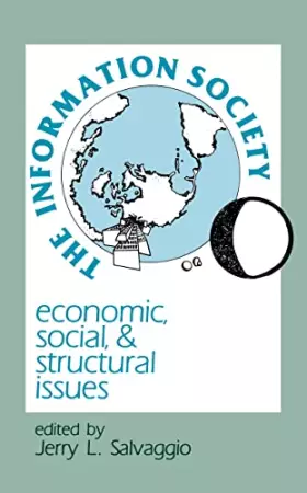 Couverture du produit · The Information Society: Economic, Social, and Structural Issues