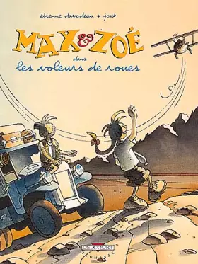 Couverture du produit · Max et Zoé, Tome 1 : Les voleurs de roues