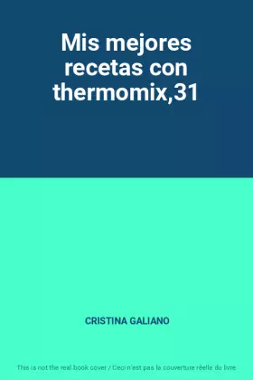 Couverture du produit · Mis mejores recetas con thermomix,31