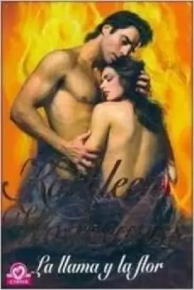 Couverture du produit · La llama y la flor/ The Flame and the Flower