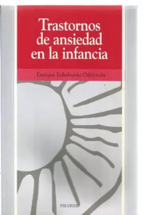 Couverture du produit · Trastornos de ansiedad en la infancia / Anxiety Disorders in Childhood