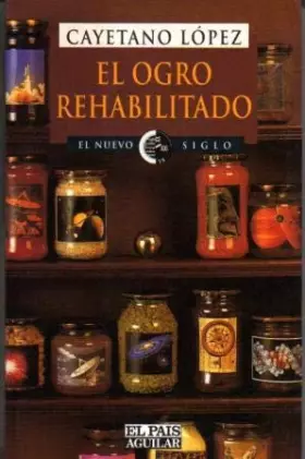 Couverture du produit · El ogro rehabilitado