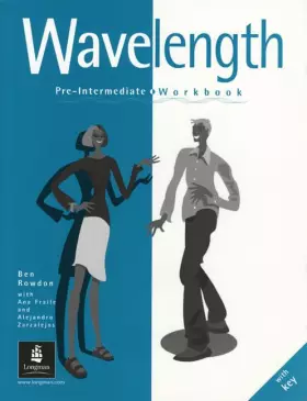 Couverture du produit · Wavelength Pre-Intermediate Workbook With Key