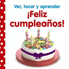 Couverture du produit · Ver, tocar y aprender. ¡Feliz cumpleaños!