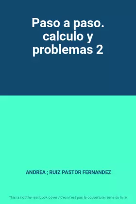 Couverture du produit · Paso a paso. calculo y problemas 2