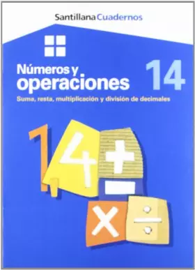Couverture du produit · CUADERNOS NUMEROS Y OPERACIONES SUMA, RESTA, MULTIPLICACION Y DIVISION DE DECIMALES 14