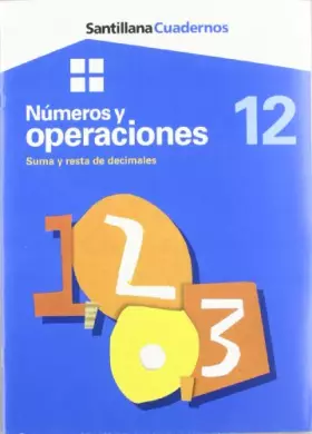 Couverture du produit · CUADERNOS NUMEROS Y OPERACIONES SUMA RESTA DE DECIMALES 12