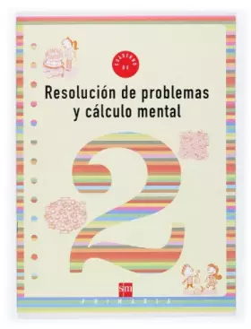 Couverture du produit · Cuaderno 2 de resolución de problemas y cálculo mental. 1 Primaria