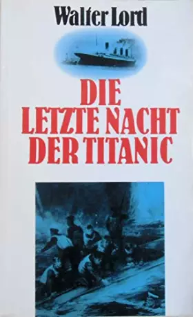 Couverture du produit · Die letzte Nacht der Titanic