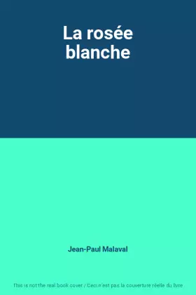 Couverture du produit · La rosée blanche