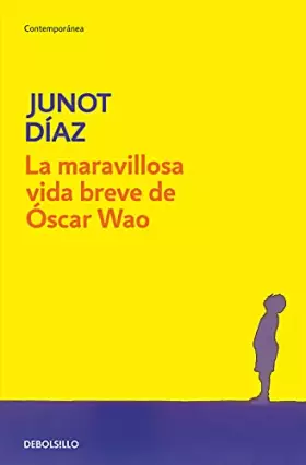 Couverture du produit · La maravillosa vida breve de Óscar Wao