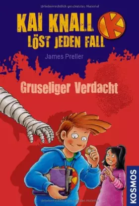 Couverture du produit · Kai Knall löst jeden Fall 02. Gruseliger Verdacht: Zwei Geschichten: Das Kürbismonster und Schneemann unter Verdacht