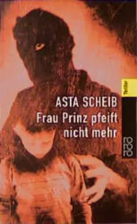 Couverture du produit · Frau Prinz pfeift nicht mehr (Rororo thriller)