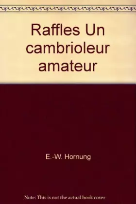 Couverture du produit · Raffles Un cambrioleur amateur