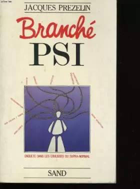 Couverture du produit · Branche psi : enquete dans les coulisses du supra-normal