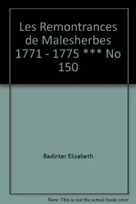 Couverture du produit · Les Remontrances de Malesherbes 1771 - 1775 *** No 150