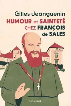 Couverture du produit · Humour et sainteté chez François de Sales