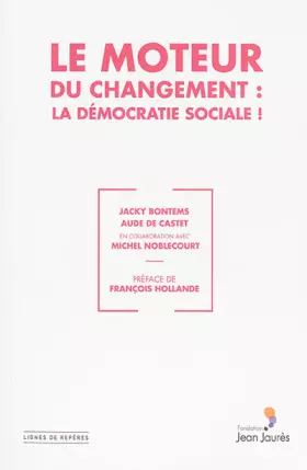 Couverture du produit · Le moteur du changement : la démocratie sociale !
