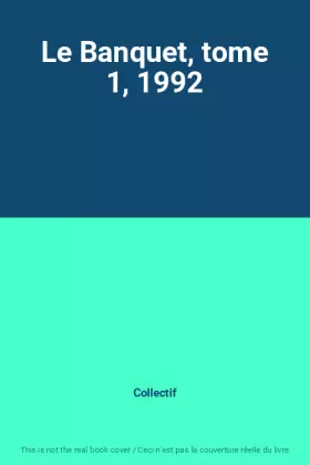 Couverture du produit · Le Banquet, tome 1, 1992