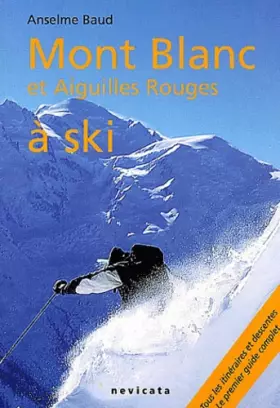 Couverture du produit · Mont Blanc et Aiguilles Rouges à ski
