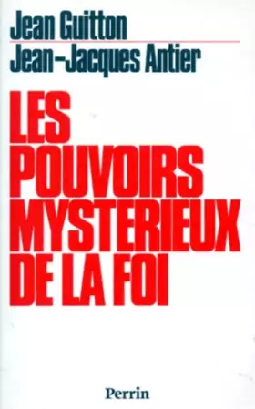 Couverture du produit · LES POUVOIRS MYSTERIEUX DE LA FOI. Signes et merveilles