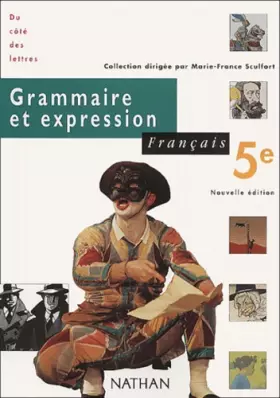 Couverture du produit · Grammaire et Expression : Français 5e