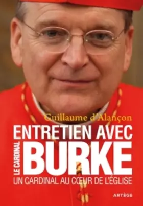 Couverture du produit · Un Cardinal au coeur de l'Eglise: Entretien avec le Cardinal Burke