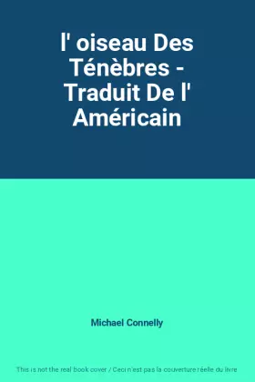 Couverture du produit · l' oiseau Des Ténèbres - Traduit De l' Américain