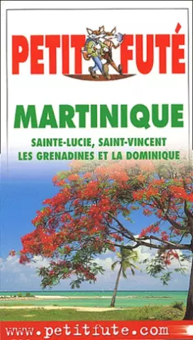 Couverture du produit · Martinique : Sainte-Lucie, Saint-Vincent, Les Grenadines et La Dominique