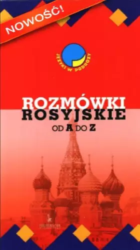 Couverture du produit · Rozmówki rosyjskie od A do Z: Języki w Podróży