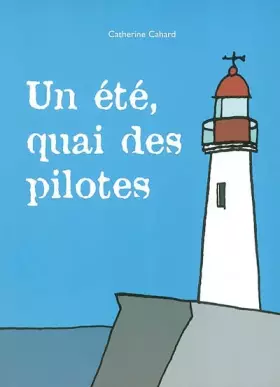 Couverture du produit · Un été, quai des pilotes