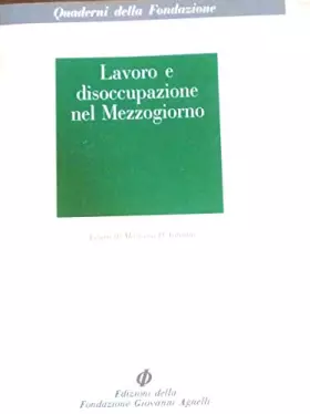 Couverture du produit · Lavoro e disoccupazione nel Mezzogiorno