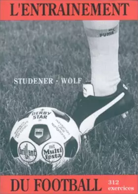 Couverture du produit · L'entraînement du Football, 312 exercices