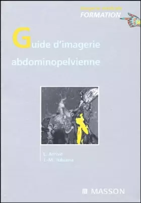 Couverture du produit · Guide d'imagerie abdomino-pelvienne