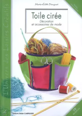 Couverture du produit · Toile cirée : Décoration et accessoires de mode